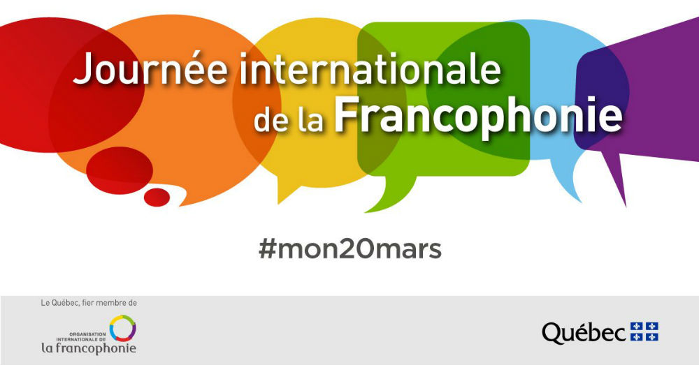 Journe internationale de la Francophonie. #mon20mars