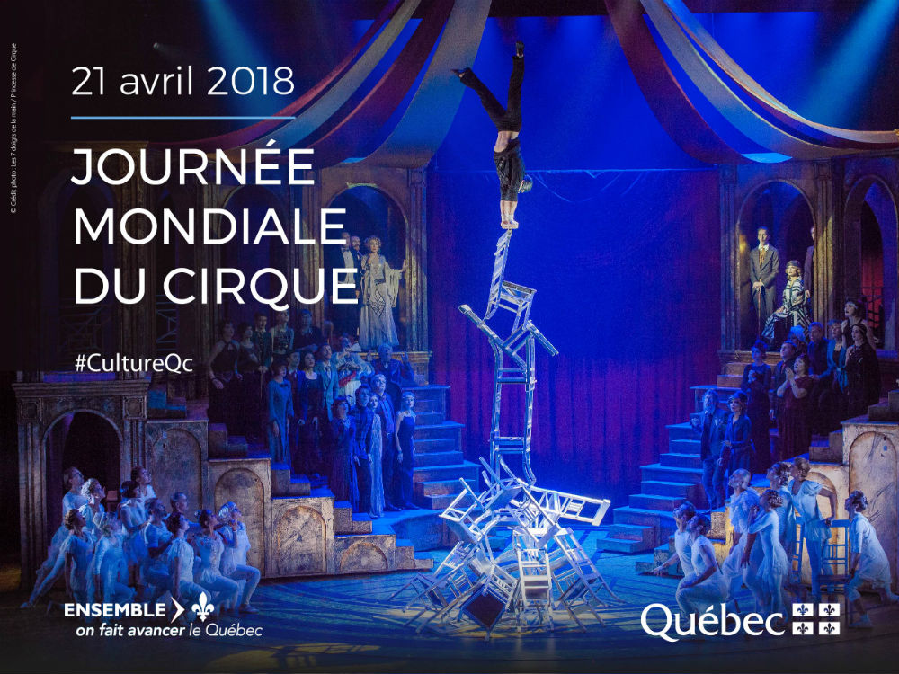 21 avril 2018 Journe mondiale du cirque. #CultureQc