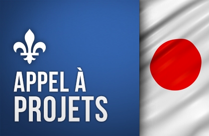Appel à projets - Québec-Japon