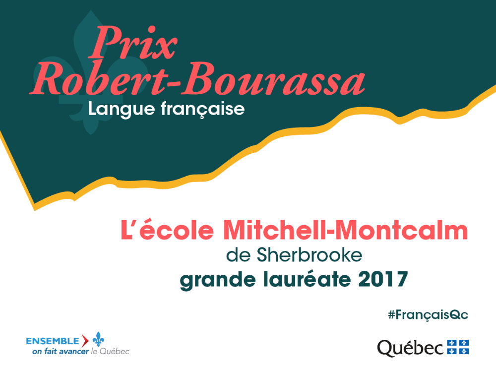 Prix Robert-Bourassa Langue franaise L'cole Mitchell-Montcalm de Sherbrooke grande laurate 2017 #FranaisQc